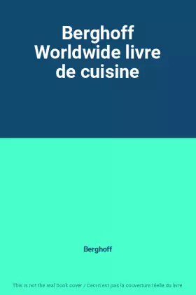 Couverture du produit · Berghoff Worldwide livre de cuisine