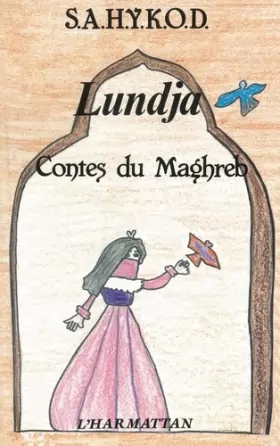 Couverture du produit · Lundja : contes du Maghreb