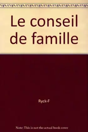 Couverture du produit · Le conseil de famille