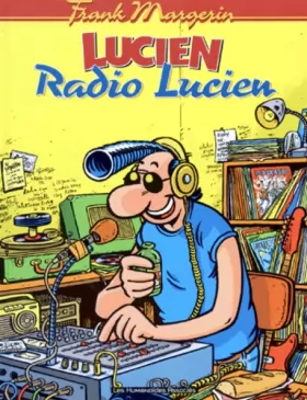 Couverture du produit · Lucien, tome 3 : Radio Lucien