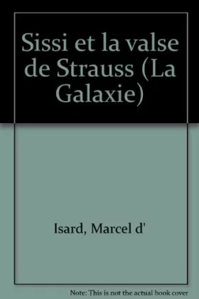 Couverture du produit · Sissi et la valse de Strauss (Galaxie)