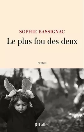 Couverture du produit · Le plus fou des deux