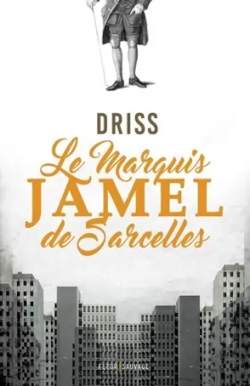 Couverture du produit · Le marquis Jamel de Sarcelles