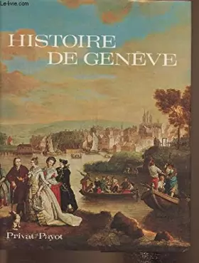 Couverture du produit · Histoire de Genève (Collection "Univers de la France et des pays francophones")