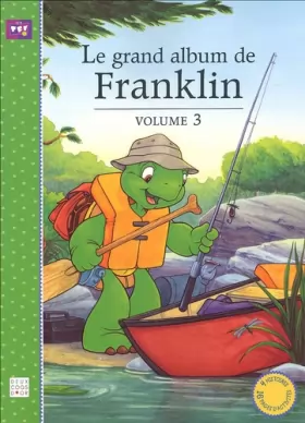 Couverture du produit · Le grand album de Franklin : Volume 3