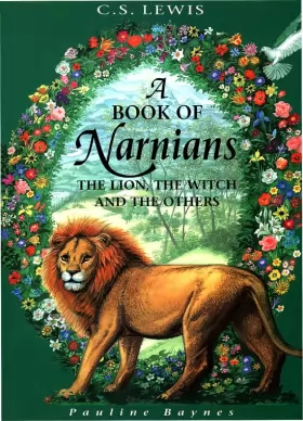 Couverture du produit · A Book of Narnians: The Lion, the Witch and the Others
