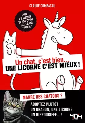 Couverture du produit · Un chat, c'est bien... une licorne c'est mieux !