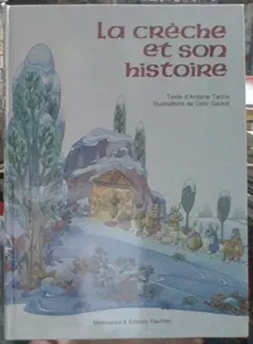Couverture du produit · La crèche et son histoire