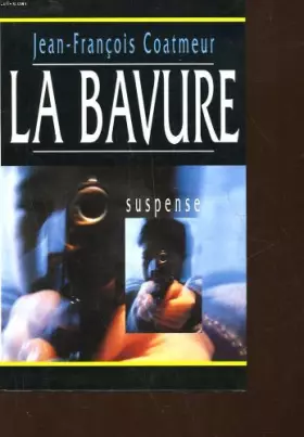 Couverture du produit · La bavure (Cercle maxi-livres)