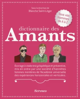 Couverture du produit · Dictionnaire des Amants. Tous vos hommes de A à Z
