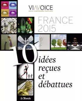 Couverture du produit · FRANCE 2015 : 10 IDEES RECUES ET DEBATTUES