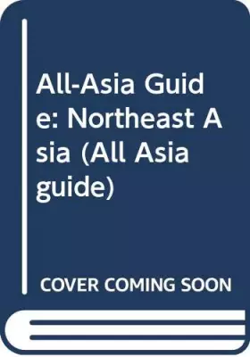 Couverture du produit · All-Asia Guide: Northeast Asia