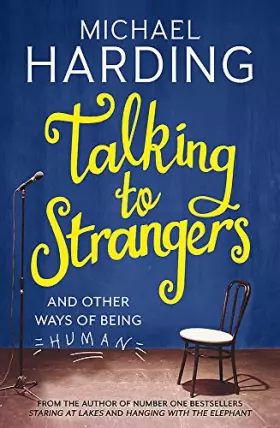 Couverture du produit · Talking to Strangers: And other ways of being human