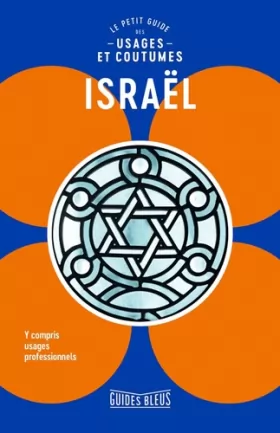 Couverture du produit · Israël : le petit guide des usages et coutumes