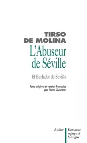 Couverture du produit · L'Abuseur de Séville et l'invité de Pierre (Don Juan)