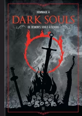 Couverture du produit · Hommage à Dark Souls: De Demon's Souls à Sekiro