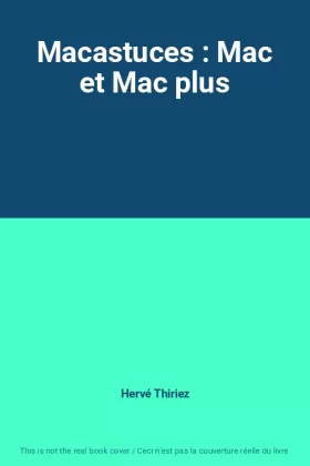 Couverture du produit · Macastuces : Mac et Mac plus