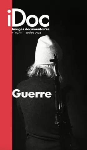 Couverture du produit · Images Documentaires N°110-111 : Guerre - Octobre 2023