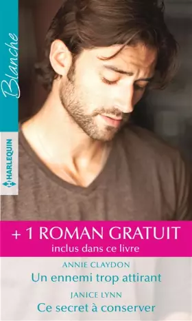 Couverture du produit · Un ennemi trop attirant - Ce secret à conserver - Un patient si troublant