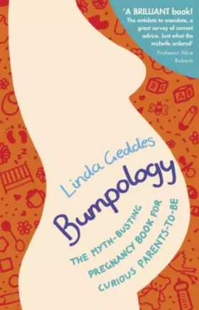 Couverture du produit · Bumpology: The myth-busting pregnancy book for curious parents-to-be