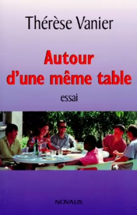 Couverture du produit · Autour D'Une Meme Table. Experiences Oecumeniques Dans Les Communautes De L'Arche
