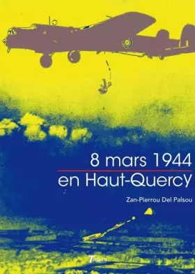 Couverture du produit · 8 mars 1944 en Haut-Quercy
