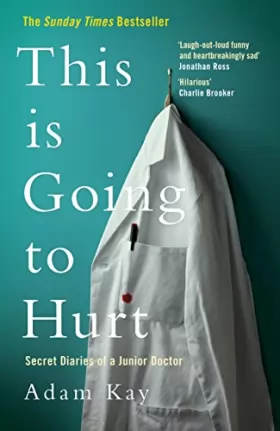 Couverture du produit · This Is Going to Hurt: Secret Diaries of a Junior Doctor