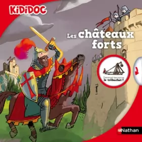 Couverture du produit · Les châteaux forts - livre animé Kididoc - Dès 4 ans (05)