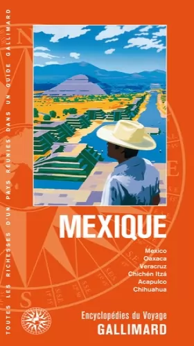 Couverture du produit · Mexique: Mexico, Oaxaca, Veracruz, Chichén Itzá, Acapulco, Chihuahua
