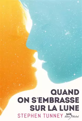 Couverture du produit · Quand on s'embrasse sur la lune
