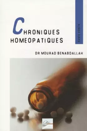 Couverture du produit · Chroniques homéopathiques : Quelques principes et digressions