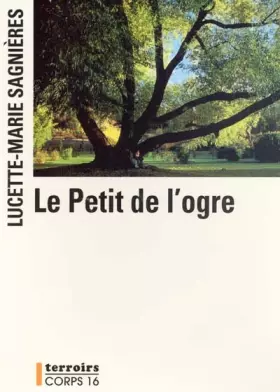Couverture du produit · le petit de l'ogre [edition en gros caractères]