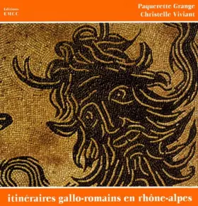 Couverture du produit · Itinéraires gallo-romains en Rhône-Alpe