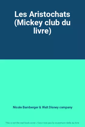 Couverture du produit · Les Aristochats (Mickey club du livre)