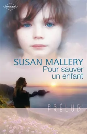 Couverture du produit · Pour sauver un enfant