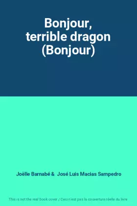 Couverture du produit · Bonjour, terrible dragon (Bonjour)