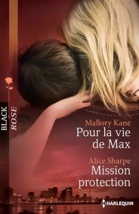 Couverture du produit · Pour la vie de Max - Mission protection