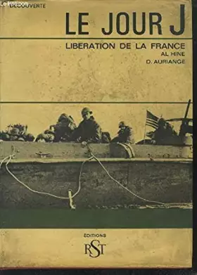 Couverture du produit · Le Jour J : Libération de la France