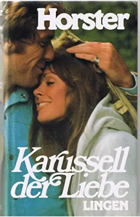 Couverture du produit · Karussell der Liebe Eine Ballade vom flimmernden Rummelplatz des Lebens