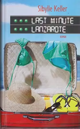 Couverture du produit · Last Minute Lanzarote