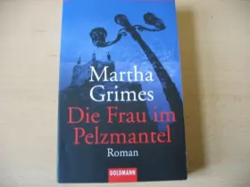 Couverture du produit · Die Frau im Pelzmantel : Roman.