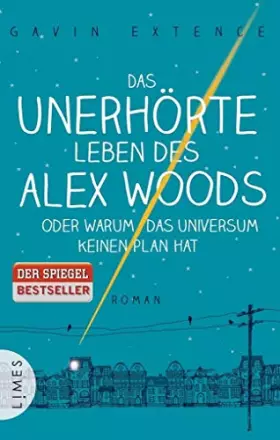 Couverture du produit · Extence, G: Unerhörte Leben des Alex Woods