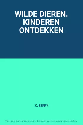 Couverture du produit · WILDE DIEREN. KINDEREN ONTDEKKEN