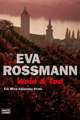 Couverture du produit · Wein & Tod: Ein Mira-Valensky-Krimi
