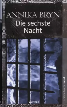 Couverture du produit · Die sechste Nacht - Edition Nordermord - Annika Bryn