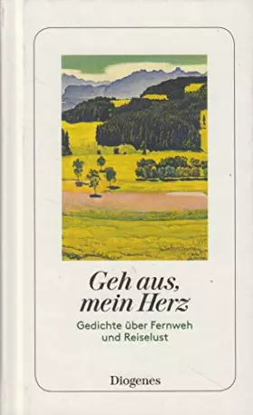Couverture du produit · Geh aus mein Herz, Gedichte über Fernweh und Reiselust