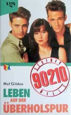 Couverture du produit · Beverly Hills 90210 - Leben Auf Der Überholspur