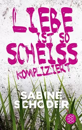 Couverture du produit · Liebe ist so scheißkompliziert