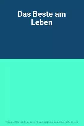 Couverture du produit · Das Beste am Leben