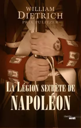 Couverture du produit · La Légion secrète de Napoléon